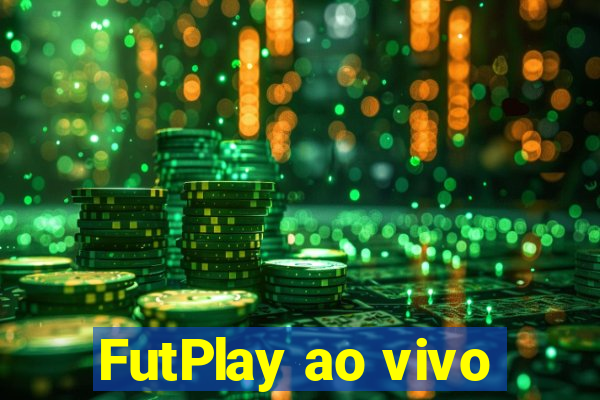 FutPlay ao vivo